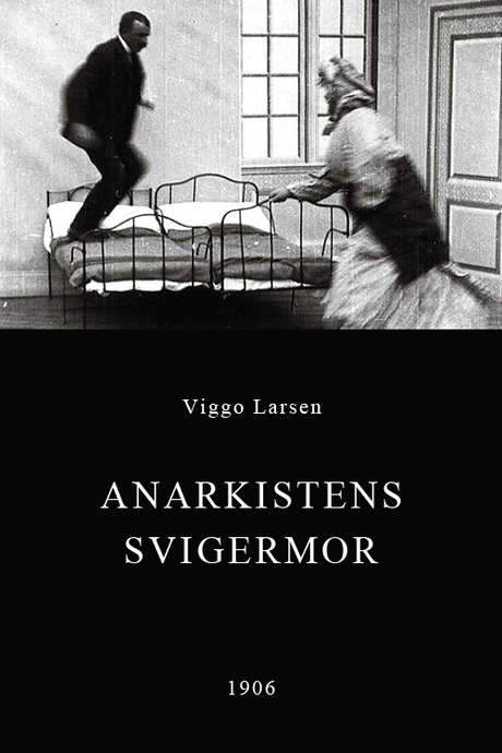 The Anarchist’s Mother-in-Law